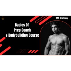 Basics Of Prep Coach And Bodybuilding Course